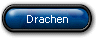 Drachen