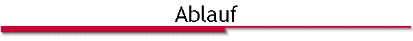 Ablauf