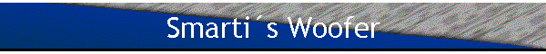 Smartis Woofer