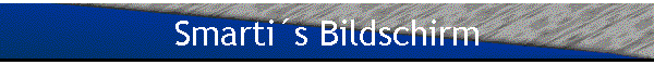 Smartis Bildschirm