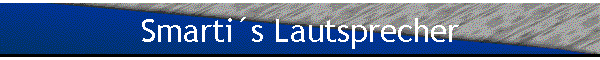 Smartis Lautsprecher