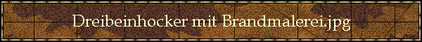 Dreibeinhocker mit Brandmalerei.jpg