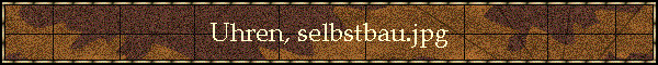Uhren, selbstbau.jpg