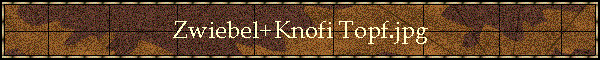 Zwiebel+Knofi Topf.jpg