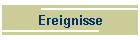 Ereignisse