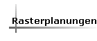 Rasterplanungen