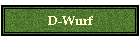 D-Wurf