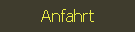 Anfahrt