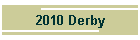 2010 Derby