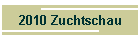 2010 Zuchtschau