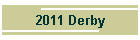 2011 Derby
