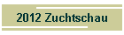 2012 Zuchtschau