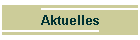 Aktuelles