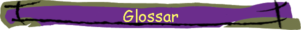 Glossar