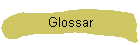 Glossar