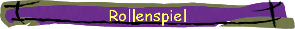 Rollenspiel