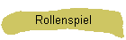 Rollenspiel
