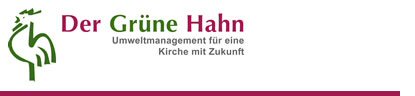 Der Grüne Hahn - Umweltmanagement in der Ev.-luth. Kreuz-Kirchengemeinde Lingen (Ems)