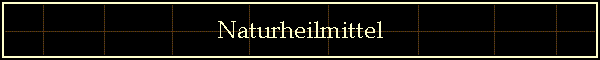 Naturheilmittel