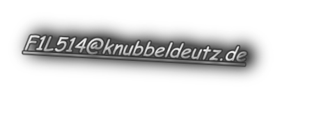 F1L514@knubbeldeutz.de
