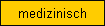 medizinisch