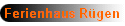 Ferienhaus R�gen