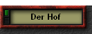 Der Hof