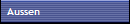 Aussen