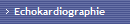 Echokardiographie