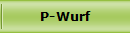 P-Wurf