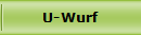 U-Wurf